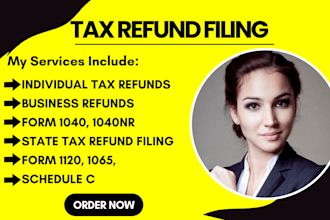 prepare and file US tax refund 1040, 1065, 1120, for individual and business