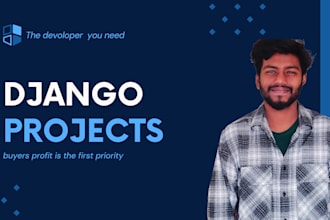 create django backend,python web apps, apis, and websites