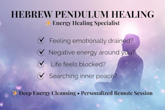 perform a hebrew pendulum diagnosis, energy cleansing and spiritual healing