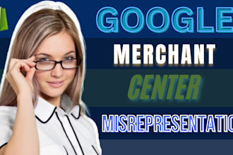 fix google merchant center suspension and misrepresentation