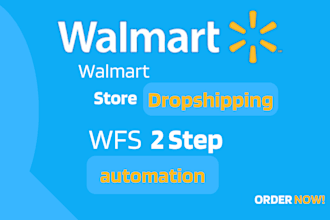 be your walmart wfs 2step dropshpipping store VA