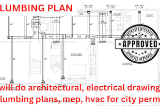 do architectural, electrical drawings, plumbing plans, mep, hvac for city permit