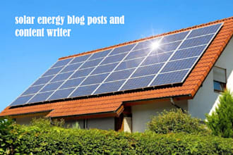 write SEO blogs for batteries and solar panels