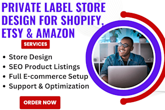 design shopify private label etsy private label amazon private label store