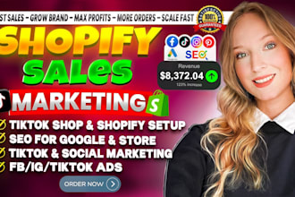 setup 30k profits tiktok shop, manage ecommerce marketing to boost shopify sales