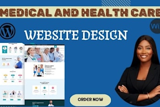 design healthcare, medical, home care, dental, clinic website for your business