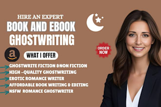 be book writer, nsfw romance ghostwriter, editing, erotic stories ebook writer