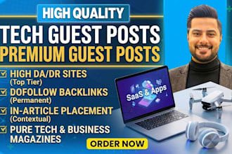 tech guest post, high da guest post with dofollow seo backlinks blogger outreach