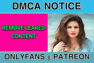 dmca takedown to remove onlyfans and patreon leaked conten