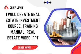 create real estate investment course, training manual, real estate video, PPT