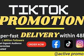 promote your tiktok video superfast less than 24hrs