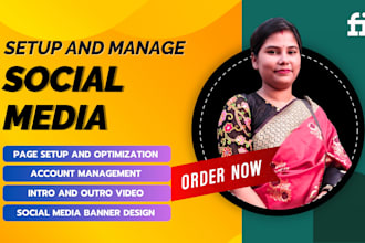 be your social media marketing manager and with logo, banner, intro, outro