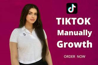 organically grow and promote your tiktok account