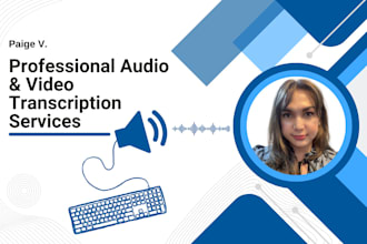 do audio and video transcription for you