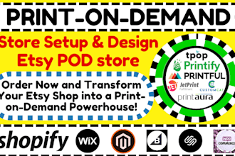 setup etsy shopify print on demand website design and redesign etsy pod store