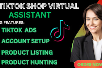 be your tiktok shop virtual assistant , tiktok shop affiliate marketing