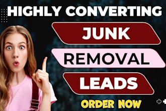junk removal leads junk removal hauling home cleaning leads junk removal website
