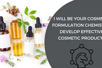 be your cosmetic formulation chemist to develop effective cosmetic products