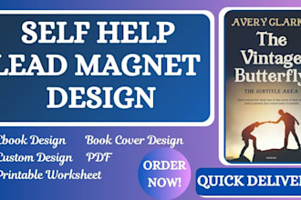 design a stunning self help lead magnet ebook to attract your ideal