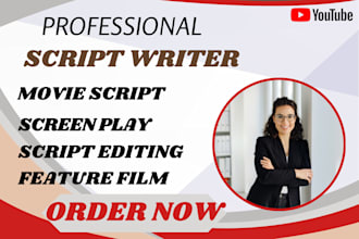 script writing, movie script editing, script formatting, youtube movie script
