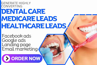 generate highly converting dentalcare medicare healthcare leads via facebook ads