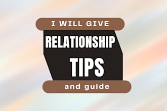give relationship advice and dating tips