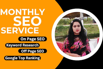 do complete monthly SEO service for google ranking