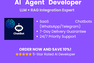be your ai agent developer llm rag integration, saas chatbot, fast delivery