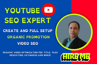 do youtube video SEO expert optimization and channel growth manager