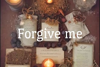 cast forgive me spell, I am sorry spell, apology spell protect your relationship