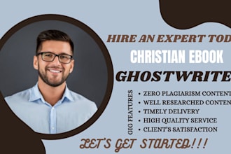 write christian articles and ghostwrite your books, ebooks, devotionals, journal