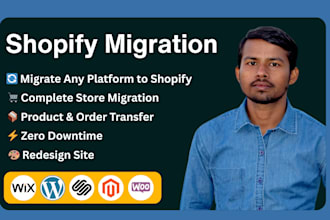 do complete shopify migration from woocommerce, wix, magento or any cms