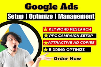 setup, optimize and manage your google ads PPC campaigns
