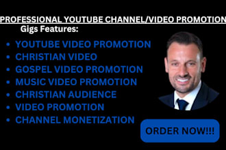 do organic christian youtube promotion, christian video promotion, gospel