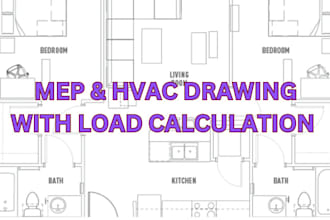 mep drawing, hvac drawing, load calculations, boqs, plans, estimation costs