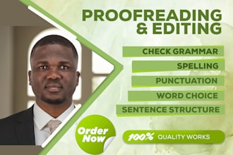conscientiously proofread and edit your manuscripts or documents