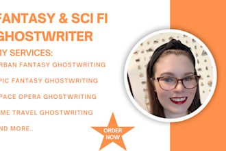 your professional  fantasy, science fiction ghostwriter
