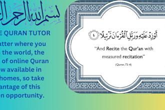 be your professional and trusted quran teacher