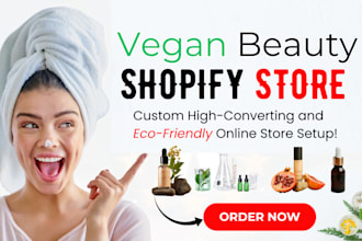 build profitable organic and vegan beauty shopify dropshipping store or website