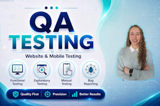 perform manual QA testing for your website or mobile app
