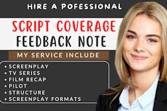 provide script coverage feedback for screenplay tv series film movie recap