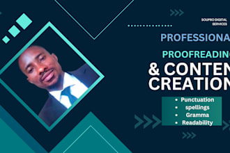 proofread, edit, and perform a thorough grammar and spell check on documents