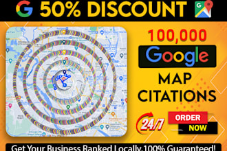99800 google map citation and SEO for optimization higher map ranking