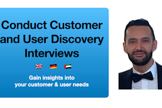 conduct customer and user discovery interviews