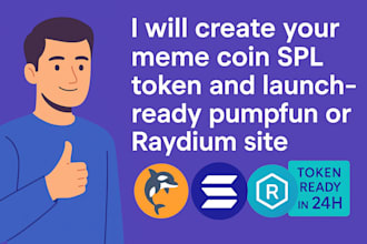 create a meme coin spl token and pump fun or raydium launch ready site