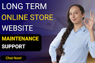 be your long term ecommerce store website manager on woocommerce