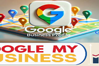 get gmb, google map setup,optimization , verification with bonus