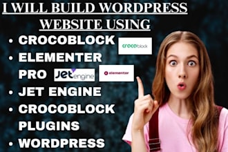build wordpress website using crocoblock plugins jet engine elementor pro