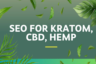 do SEO for your kratom, cbd website to boost your sale