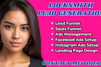 locksmith leads locksmith facebook ads locksmith instagram google ads funnel